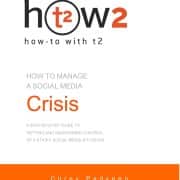 How 2 Manage a Social Media Crisis
